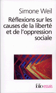 Simone Weil Réflexions sur les causes de la liberté et de l'oppression sociale.jpg